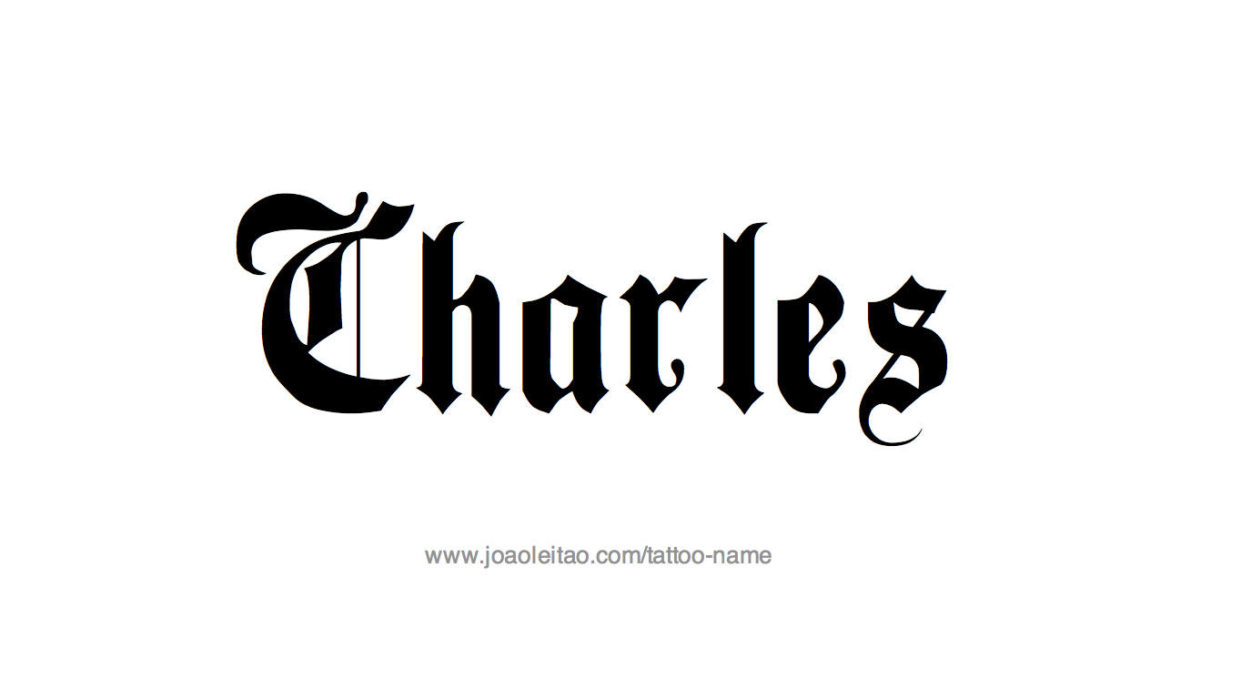 Charles Name Tattoo Designs
